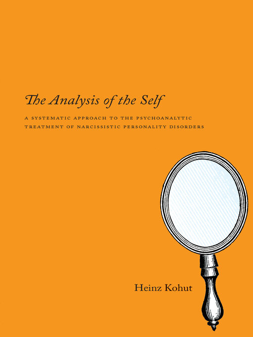 Title details for The Analysis of the Self by Heinz Kohut - Wait list